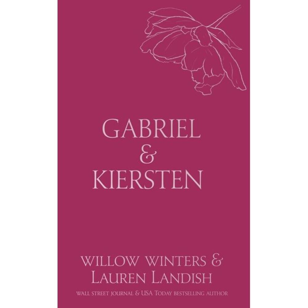 Gabriel & Kirsten: Bound -- Willow Winters